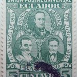 1896 liberal party s electoral victory 9.october union postal universal ecuador honor libertad 6 de marzo de 1845 5 de junio de 1895 franqueo 5 centavos green stamp
