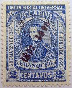 1896 liberal party s electoral victory 9.october union postal universal ecuador honor libertad 6de marzo de1845 elizalde franqueo 2 centavos blue stamp overprinted 1897 1898